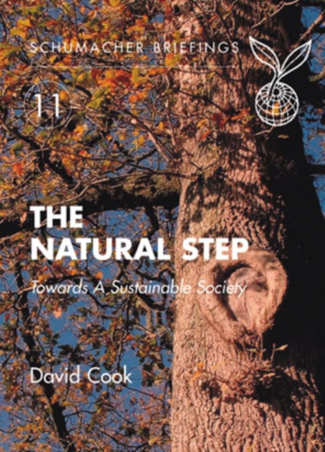 The Natural Step : Towards A Sustainable Society, Paperback / softback Book