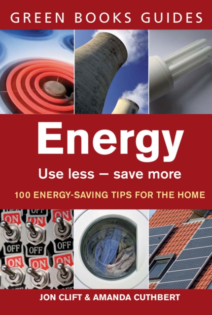 Energy : Use Less, Save More, Paperback / softback Book