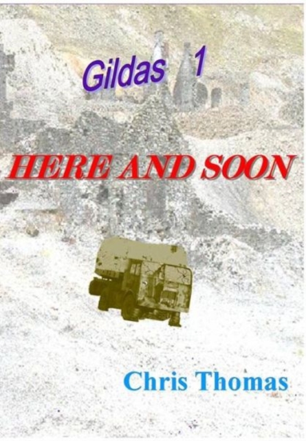 Gildas Here and Soon, Paperback / softback Book