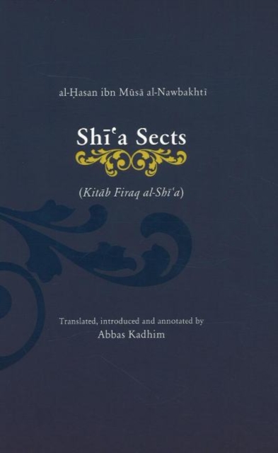 Shi'a Sects : Kitab Firaq al-Shi'a, Paperback / softback Book
