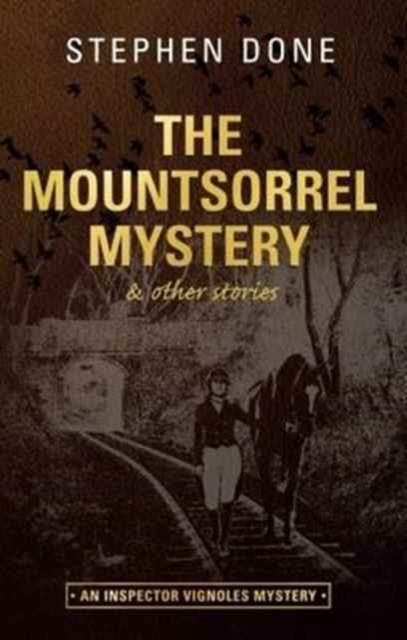 The Mountsorrel Mystery : And Other Stories, Paperback / softback Book