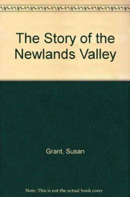 The Story of the Newlands Valley, Paperback / softback Book