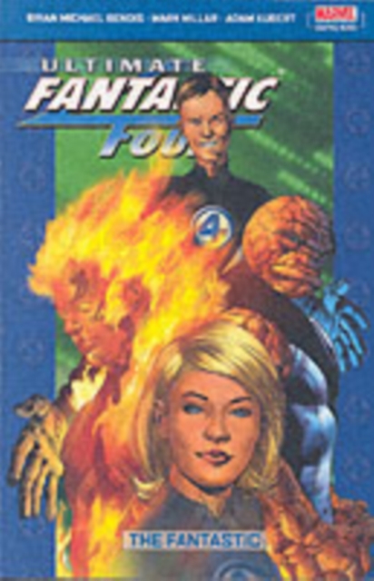 Ultimate Fantastic Four Vol.1: The Fantastic, Paperback Book