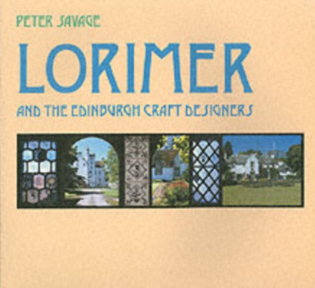 Lorimer and the Edinburgh Craft Designers, Paperback / softback Book