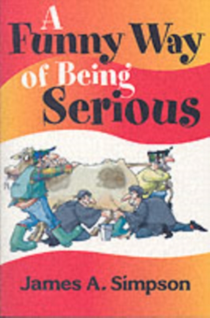 A Funny Way of Being Serious, Paperback / softback Book