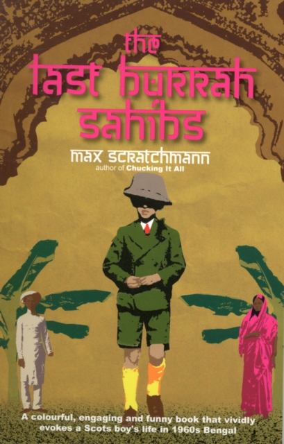 The Last Burrah Sahibs, Paperback / softback Book