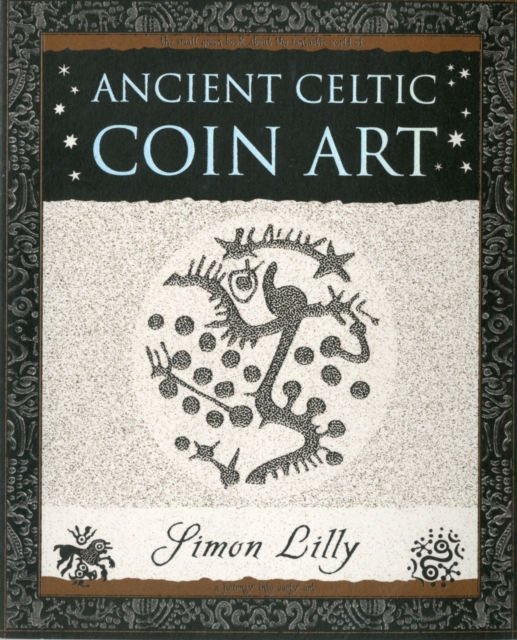 Ancient Celtic Coin Art, Paperback / softback Book