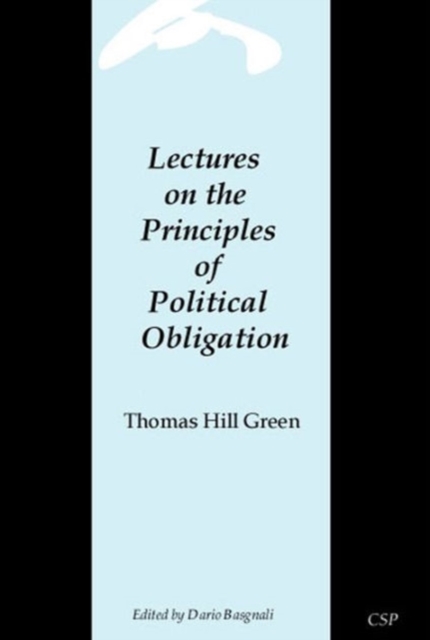 Lectures on the Principles of Political Obligation, Hardback Book