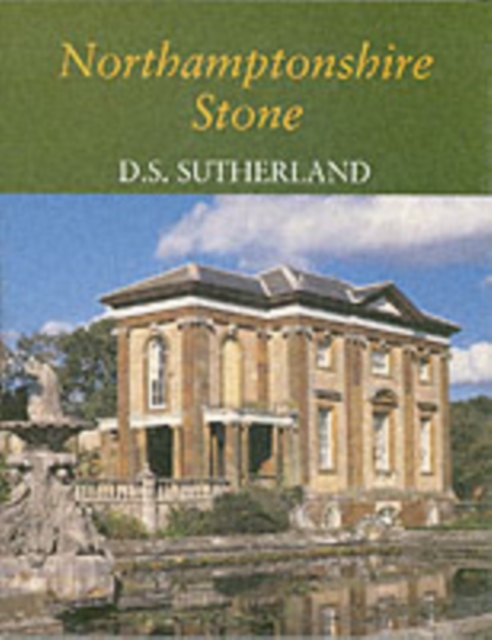 Northamptonshire Stone, Paperback / softback Book