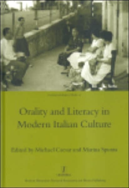 Orality and Literacy in Modern Italian Culture, Hardback Book
