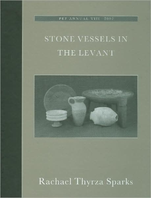 Stone Vessels in the Levant, Hardback Book