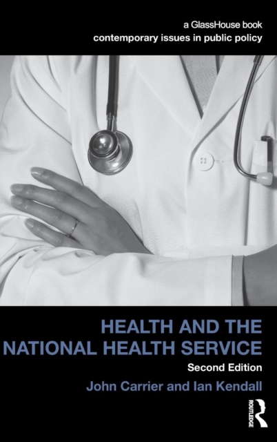 Health and the National Health Service, Hardback Book