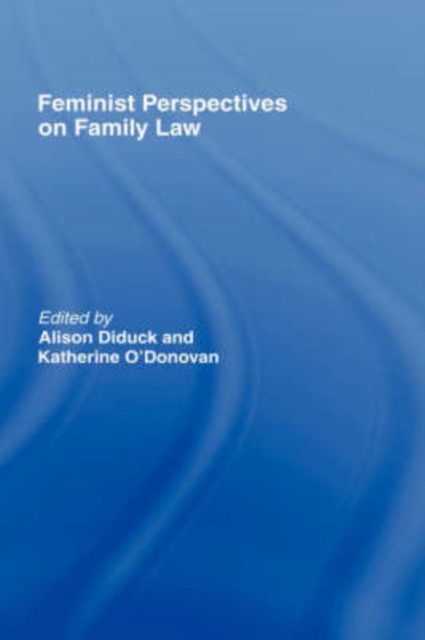 Feminist Perspectives on Family Law, Hardback Book