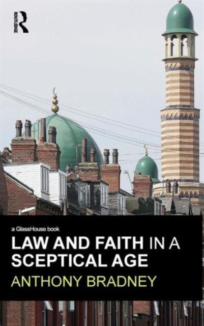 Law and Faith in a Sceptical Age, Hardback Book