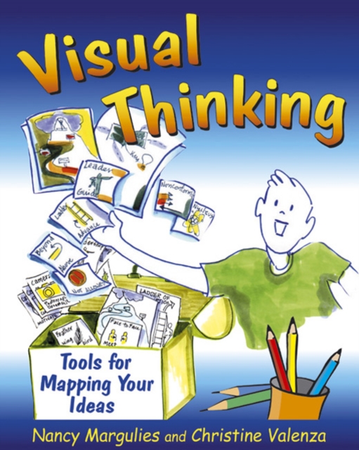 Visual Thinking : Tools for Mapping Your Ideas, Paperback / softback Book