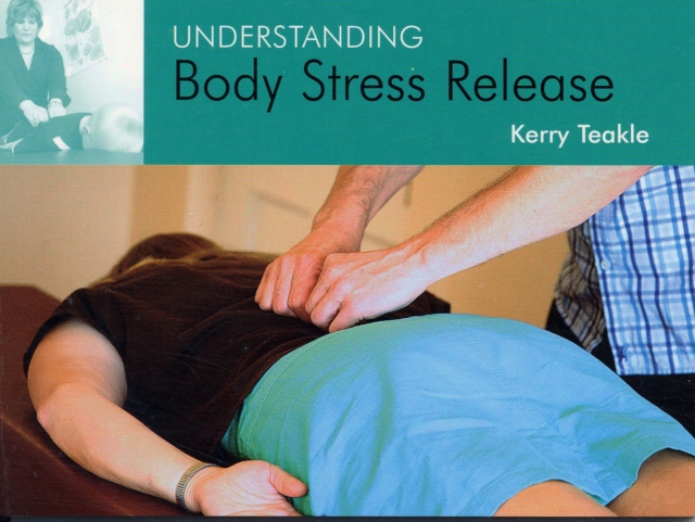 Understanding Body Stress Release, Paperback / softback Book