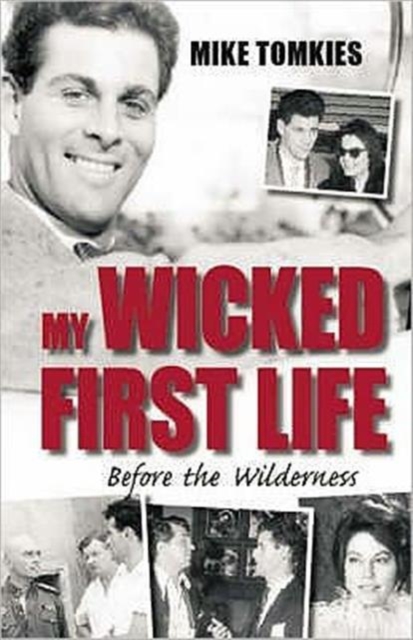 My Wicked First Life : Before the Wilderness, Hardback Book