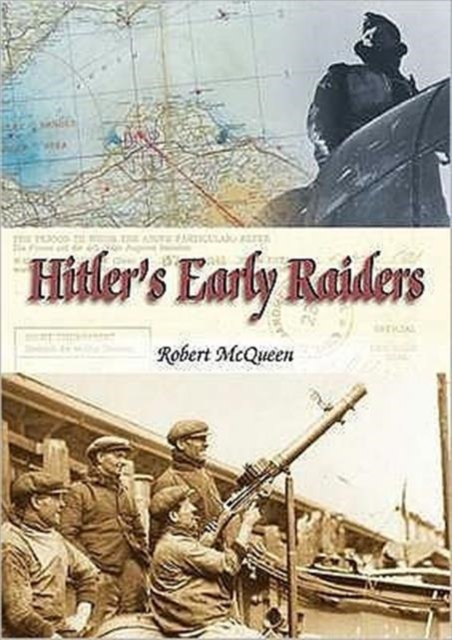 Hitler's Early Raiders, Paperback / softback Book