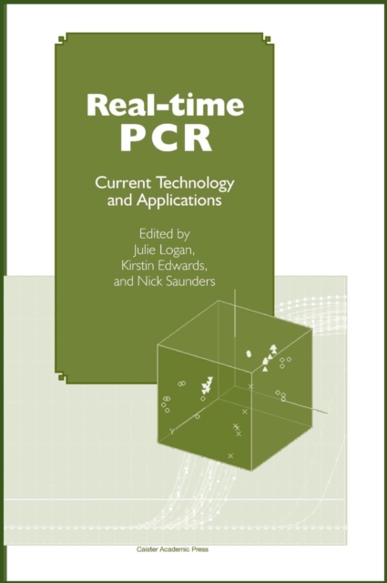 Real-time PCR : Current Technology and Applications, Hardback Book
