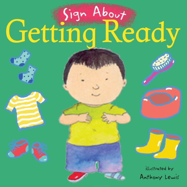 Getting Ready : BSL (British Sign Language), Board book Book