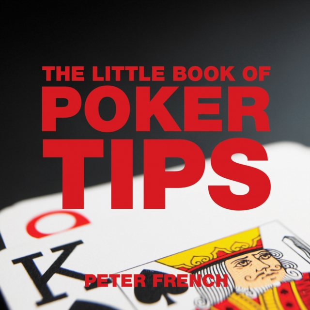 The Little Book of Poker Tips, Paperback / softback Book