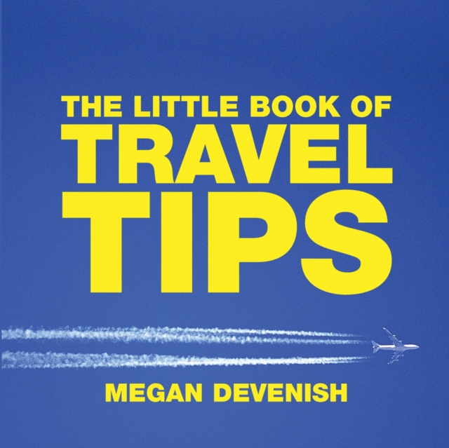 The Little Book of Travel Tips, Paperback Book