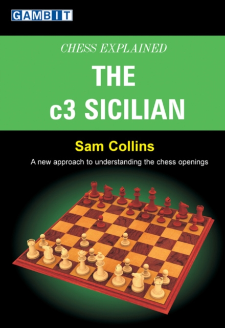 Chess Explained : The C3 Sicilian, Paperback / softback Book