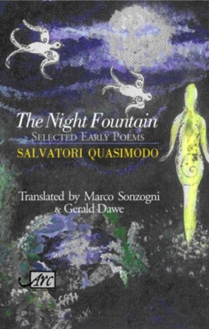 The Night Fountain : Selected Early Poems, Hardback Book