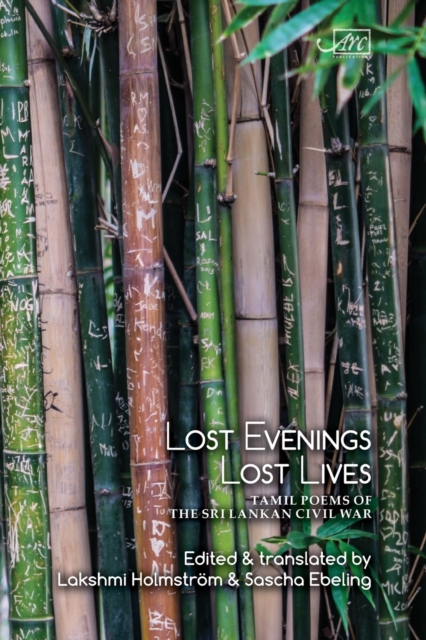Lost Evenings, Lost Lives : Tamil Poets from Sri Lanka's War, Paperback / softback Book