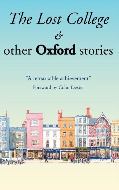 The Lost College & Other Oxford Stories, Paperback / softback Book