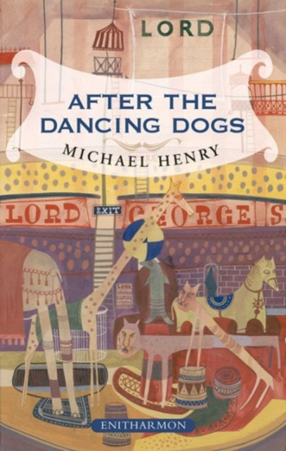 After the Dancing Dogs, Paperback Book