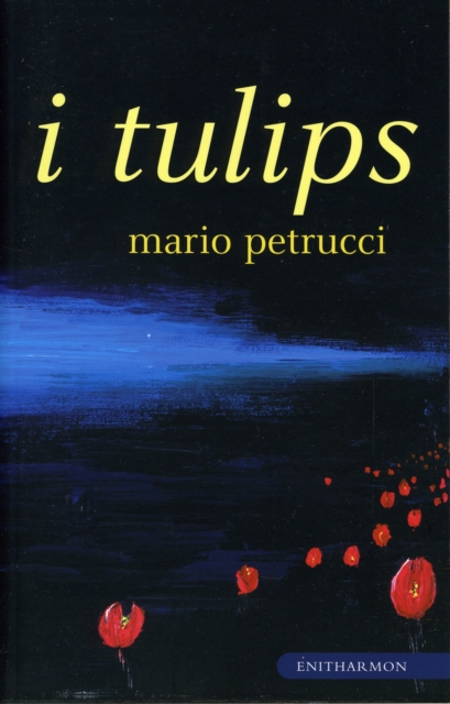 I Tulips, Paperback Book