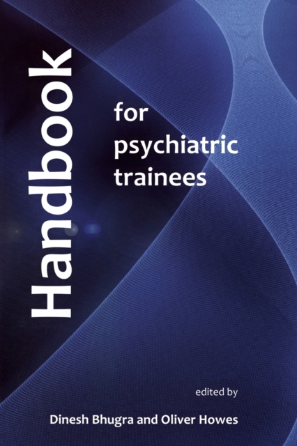Handbook for Psychiatric Trainees, Paperback / softback Book