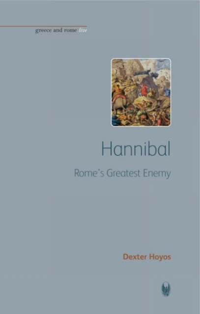 Hannibal : Rome's Greatest Enemy, Paperback / softback Book