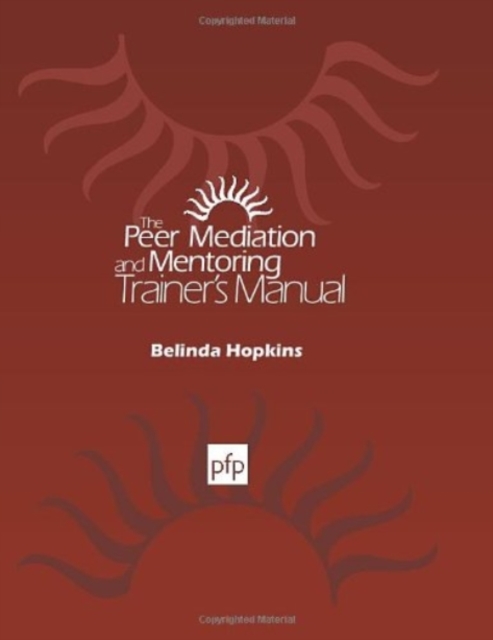 PEER MEDIATION & MENTORING TRAINERS MANU,  Book