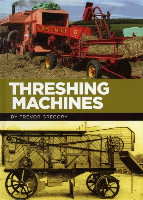 Threshing Machines, Hardback Book