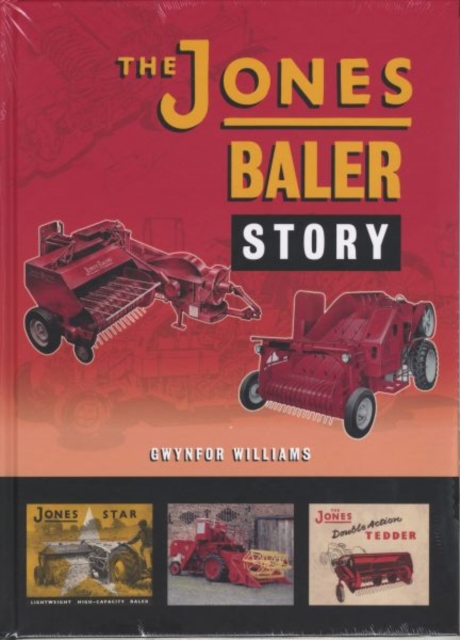 The Jones Baler Story, Hardback Book