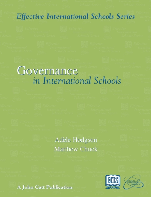 Governance in International Schools, Paperback / softback Book