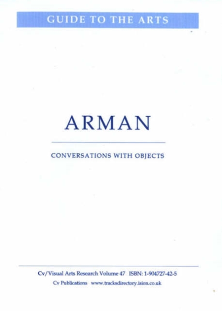 Arman : Destruction Creation, Digital Book