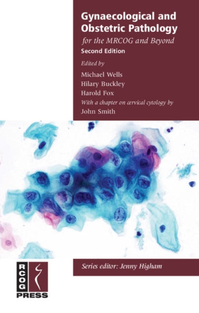Gynaecological and Obstetric Pathology for the MRCOG and Beyond, Paperback / softback Book
