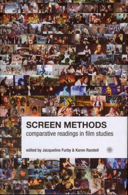 Screen Methods - Comparative Readings in Film Studies, Paperback / softback Book
