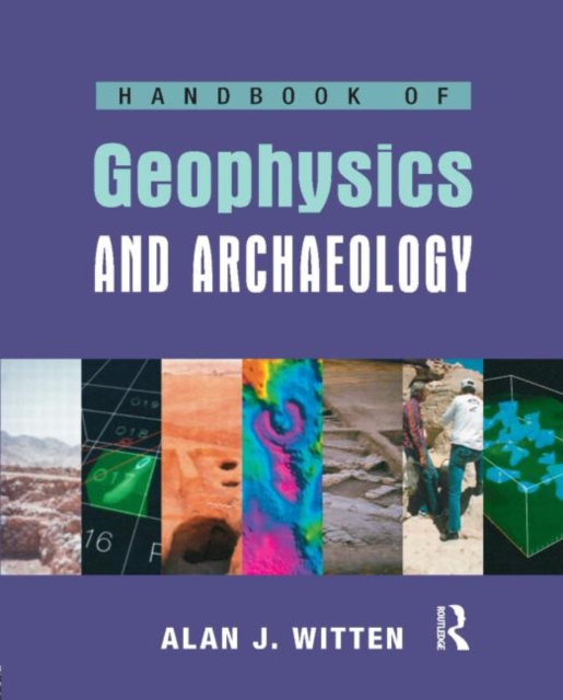 Handbook of Geophysics and Archaeology, Paperback / softback Book