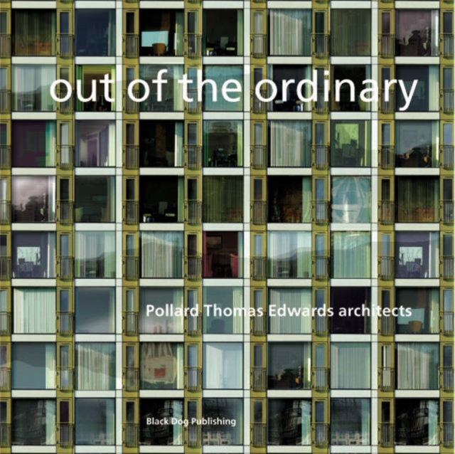 Out of the Ordinary : Pollard Thomas Edwards Architects, Paperback / softback Book