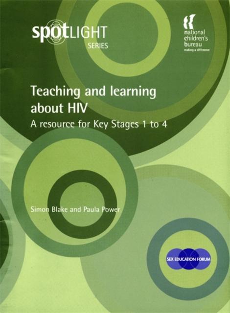 Teaching and Learning About HIV : A Resource for Key Stages 1 to 4, Spiral bound Book
