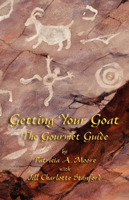 Getting Your Goat : The Gourmet Guide, Paperback / softback Book