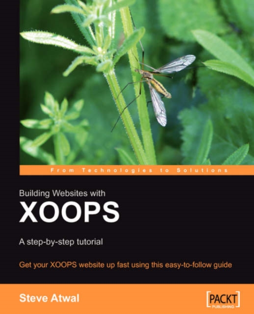 Building Websites with XOOPS : A step-by-step tutorial, Paperback / softback Book