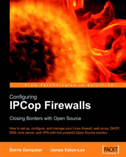 Configuring IPCop Firewalls: Closing Borders with Open Source, Electronic book text Book