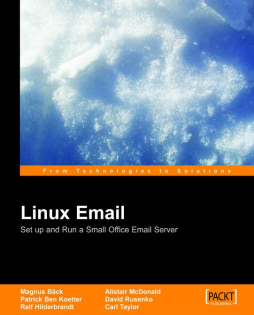 Linux Email: Set up and Run a Small Office Email Server, Paperback / softback Book