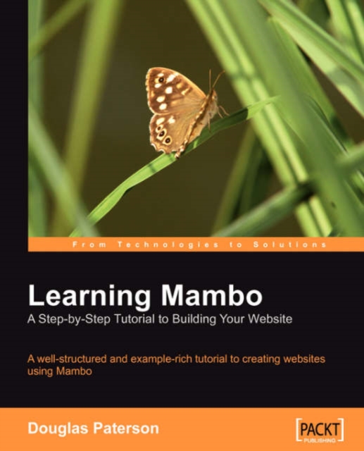 Learning Mambo: A Step-by-Step Tutorial to Building Your Website, Electronic book text Book