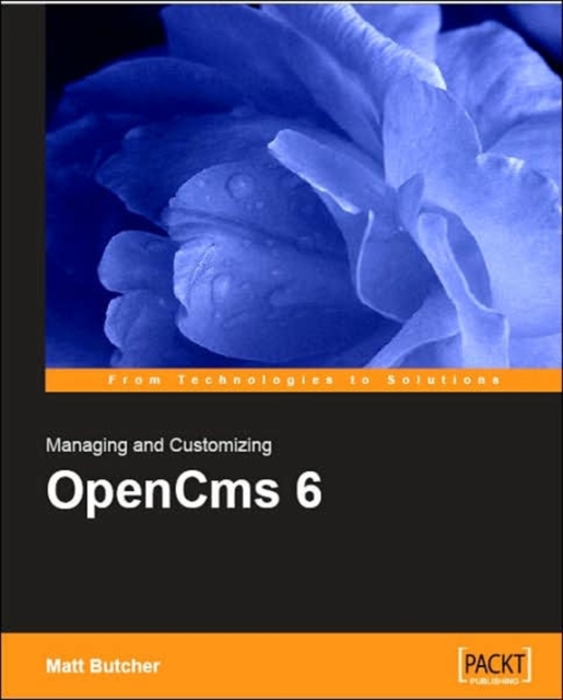 Managing and Customizing OpenCms 6 Websites, Paperback / softback Book